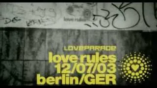 Loveparade 2003 Anthem - Love rules