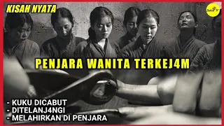 PENJARA WANITA TER5ADIS diMASA PENJAJAHAN