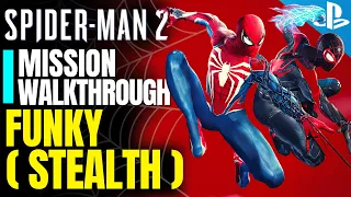 Funky Mission Walkthrough (STEALTH) | Marvel's Spider-Man 2