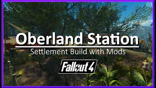 Fallout 4 modded - Oberland Station - Part 03