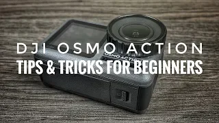 DJI Osmo Action Tips & Tricks for Beginners