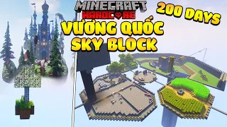 Tóm tắt 200 ngày Sky block phát triển đế chế bầu trời trong minecraft siêu khó