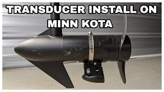 Transducer Install on Minn Kota