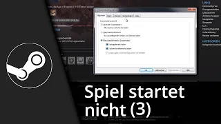 Steam Spiel startet nicht / funktioniert nicht mehr (3) // Lösung ✅ Tutorial