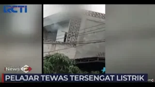 TikTok Berujung Maut, Pelajar SMP Ini Tewas Tersengat Listrik - SIP 17/06