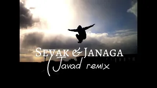 Sevak & Janaga (Remix Javad ) Жди меня там
