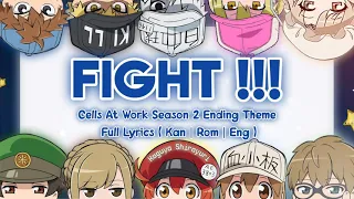 Fight !!! FULL LYRICS (KAN|ROM|ENG) - Cells At Work ED2 / ClariS