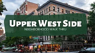 The UPPER WEST SIDE | NYC Neighborhood Walk Thru