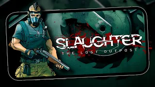 Slaughter: The Lost Outpost - Шутер от 3-го лица с яйцами и хардкором (ios) #1