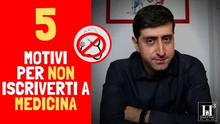 5 MOTIVI PER NON ISCRIVERTI A MEDICINA 🩺