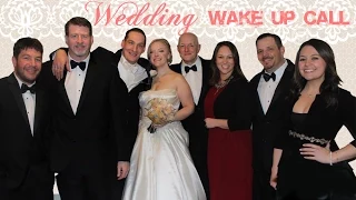 Wedding Wake Up Call - Preston & Steve's Daily Rush