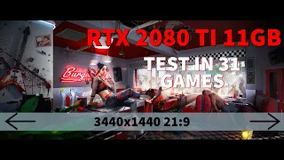 TEST IN 31 GAMES | RTX 2080 TI 11GB | 3440x1440 21:9 UWQHD