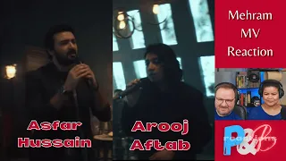 Asfar Hussain x Arooj Aftab "Mehram" Coke studio performance reaction!