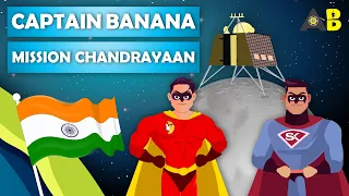 A Mission of Rescue: Captain Banana And Chandrayaan 3