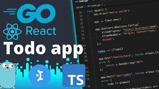 Build A Go REST API, React.js & TypeScript Todo Application