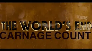 The World’s End (2013) Carnage Count