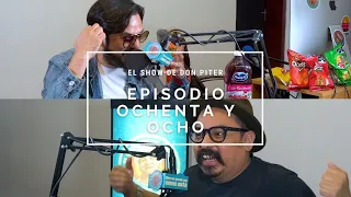 El Show de Don Piter - Episodio 88 // UN SUAVE VIAJE EN EL TIEMPO DOS