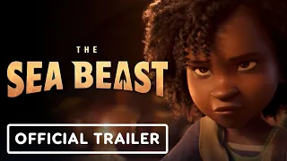 The Sea Beast - Official Trailer (2022) Karl Urban, Zaris-Angel Hator