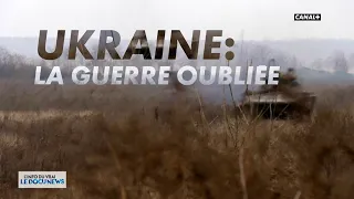 Ukraine : la guerre oubliée - Docunews
