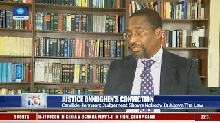 Candide-Johnson: Justice Onnoghen's Conviction Shows Nobody Is Above The Law