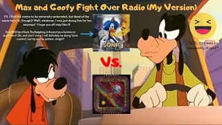 Max and Goofy Fight Over Radio (My Version)