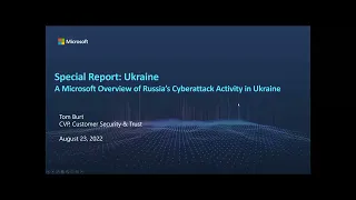 Special Report: Ukraine | A Microsoft Overview of Russia’s Cyberattack Activity in Ukraine