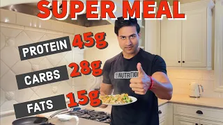 Super Meal - Protein 45g | Carbs 28g | Fats 15g for FAT LOSS or MUSCLE BUILDING