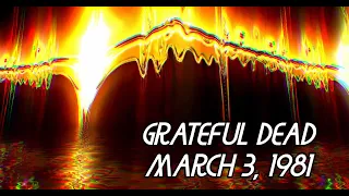 Grateful Dead - March 3, 1981 - Complete show, SBD