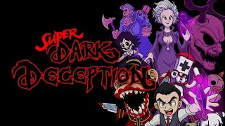 Let's Play - Super Dark Deception Demo - Ch 2: Elementary Evil