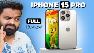 I Used iPhone 15 Pro For 30 Days ! - My Review