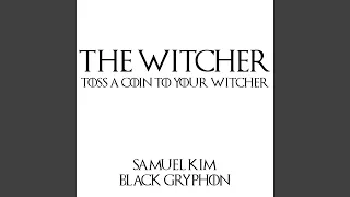 Toss a Coin to Your Witcher (feat. Black Gryph0n)