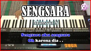 SENGSARA - Mansyur S - Karaoke Dangdut (Cover) Korg Pa3X