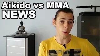 Aikido vs MMA - News - Coming shows, interviews