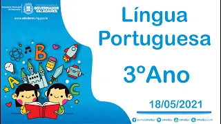 Leitura e Interpretação de Texto 3º Ano - 18/05/2021