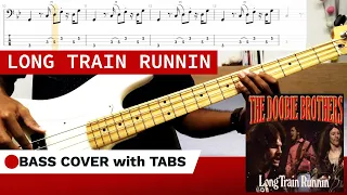 Long train runnin' - The Doobie Brothers (BASS COVER + TABS)