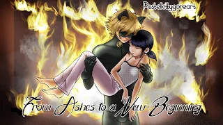 From Ashes to a New Beginning: Chapter 60/60 - A Miraculous Ladybug Fanfiction ~FINALE!!~