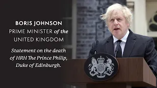 Prime Minister Boris Johnson's statement on the death of HRH The Prince Philip, Duke of Edinburgh