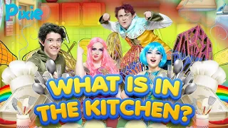 What Is In The Kitchen? | Pixie Kids Songs