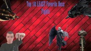 Top 10 LEAST Favorite Boss Fights