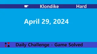 Microsoft Solitaire Collection | Klondike Hard | April 29, 2024 | Daily Challenges
