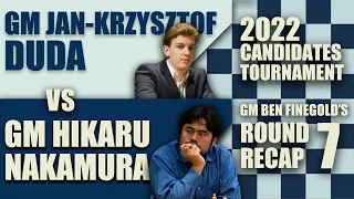 2022 Candidates Round 7: GM Jan-Krzysztof Duda vs GM Hikaru Nakamura
