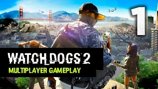 Watch Dogs 2 - Multiplayer Gameplay Part 1 [ONLINE HACKING] - W/Commentary