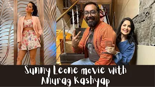 Sunny Leone's New Movie With Anurag Kashyap