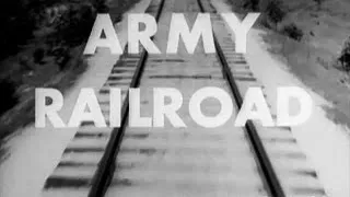 Army Railroad at Camp Claiborne - 1940's Military Trains - CharlieDeanArchives / Archival Footage