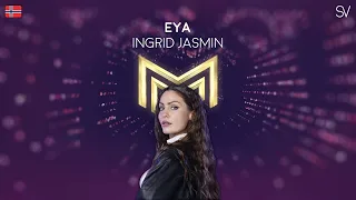 Ingrid Jasmin - Eya (Lyrics Video)
