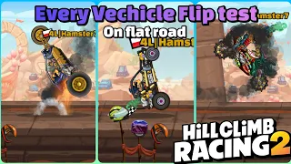 Every Vechicle Flip test on Flat Road | Hill Climb Racing 2