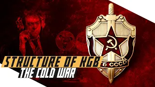 The Structure of KGB - Cold War DOCUMENTARY