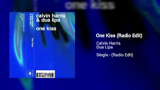 Calvin Harris & Dua Lipa - One Kiss (Radio Edit)