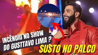 Gusttavo Lima toma SUSTO com FOGO no PALCO e INCÊNDIO é CONTROLADO (Esclarecendo)