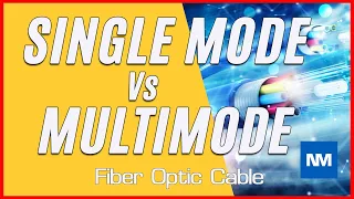 Single Mode vs Multimode Fiber Optic Cable  (Single Mode vs Multimode Fiber)